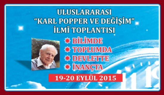 ULUSLAR ARASI “KARL POPPER VE DEĞİŞİM” İLMİ TOPLANTISI