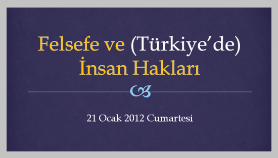 Felsefe ve Türkiye’de İnsan Hakları