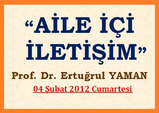 AİLE İÇİ İLETİŞİM