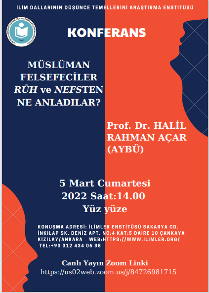 Müslüman Felsefeciler Rūh ve Nefsten Ne Anladılar? -Prof. Dr. Halil Rahman AÇAR- 05.03.2022
