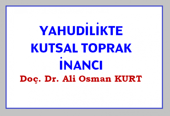 YAHUDİLİKTE  KUTSAL TOPRAK  İNANCI