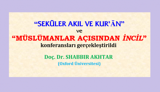 SEKÜLER AKIL VE KURAN ve MÜSLÜMANLAR AÇISINDAN İNCİL