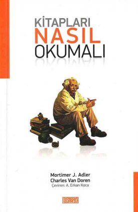 KİTAPLARI NASIL OKUMALI? 