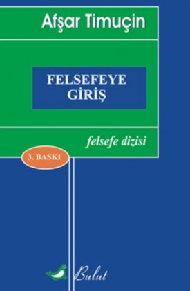 FELSEFEYE GİRİŞ