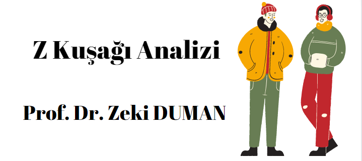 Z Kuşağı Analizi