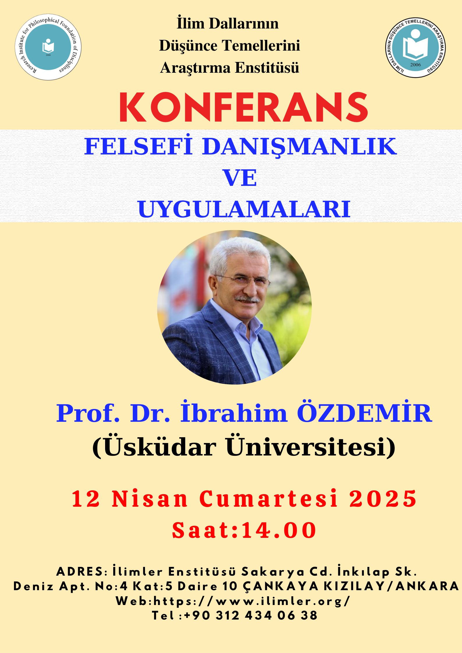  FELSEFİ DANIŞMANLIK VE UYGULAMALARI -Prof. Dr. İbrahim ÖZDEMİR-