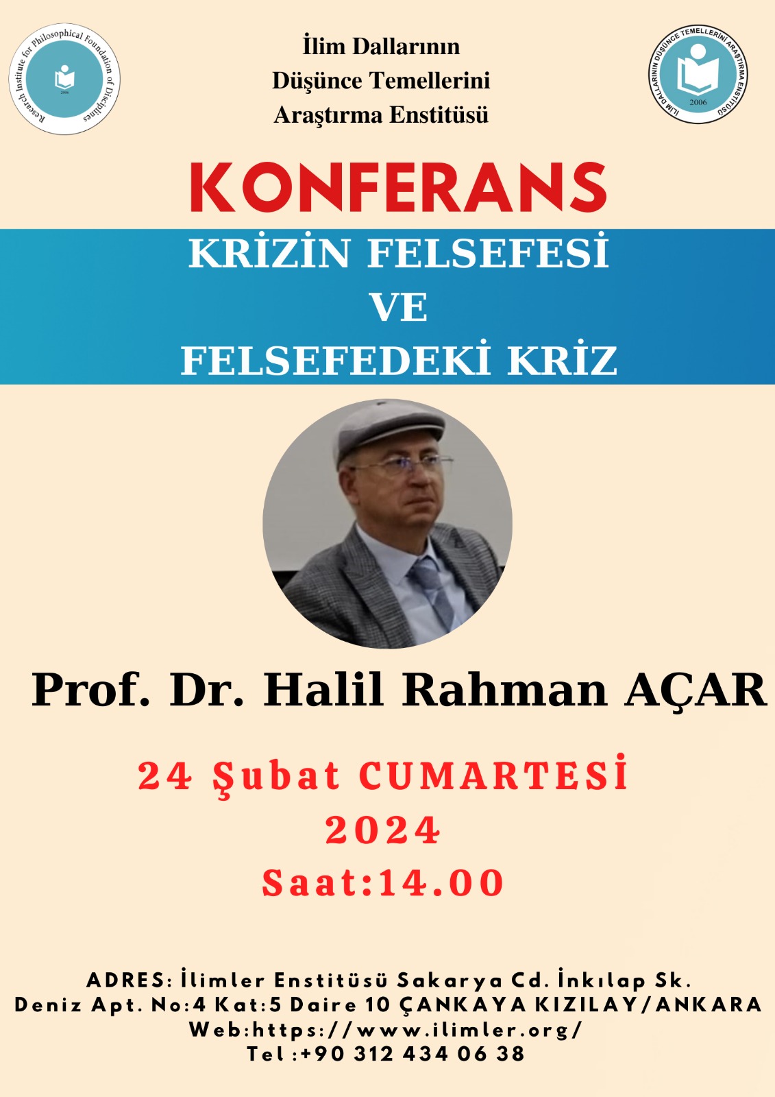Krizin Felsefesi ve Felsefedeki Kriz 24.02.2024 Prof. Dr. Halil Rahman Açar