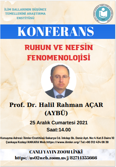 Ruhun ve Nefsin Fenomenolojisi -Prof. Dr. Halil Rahman AÇAR- 25.12.2021