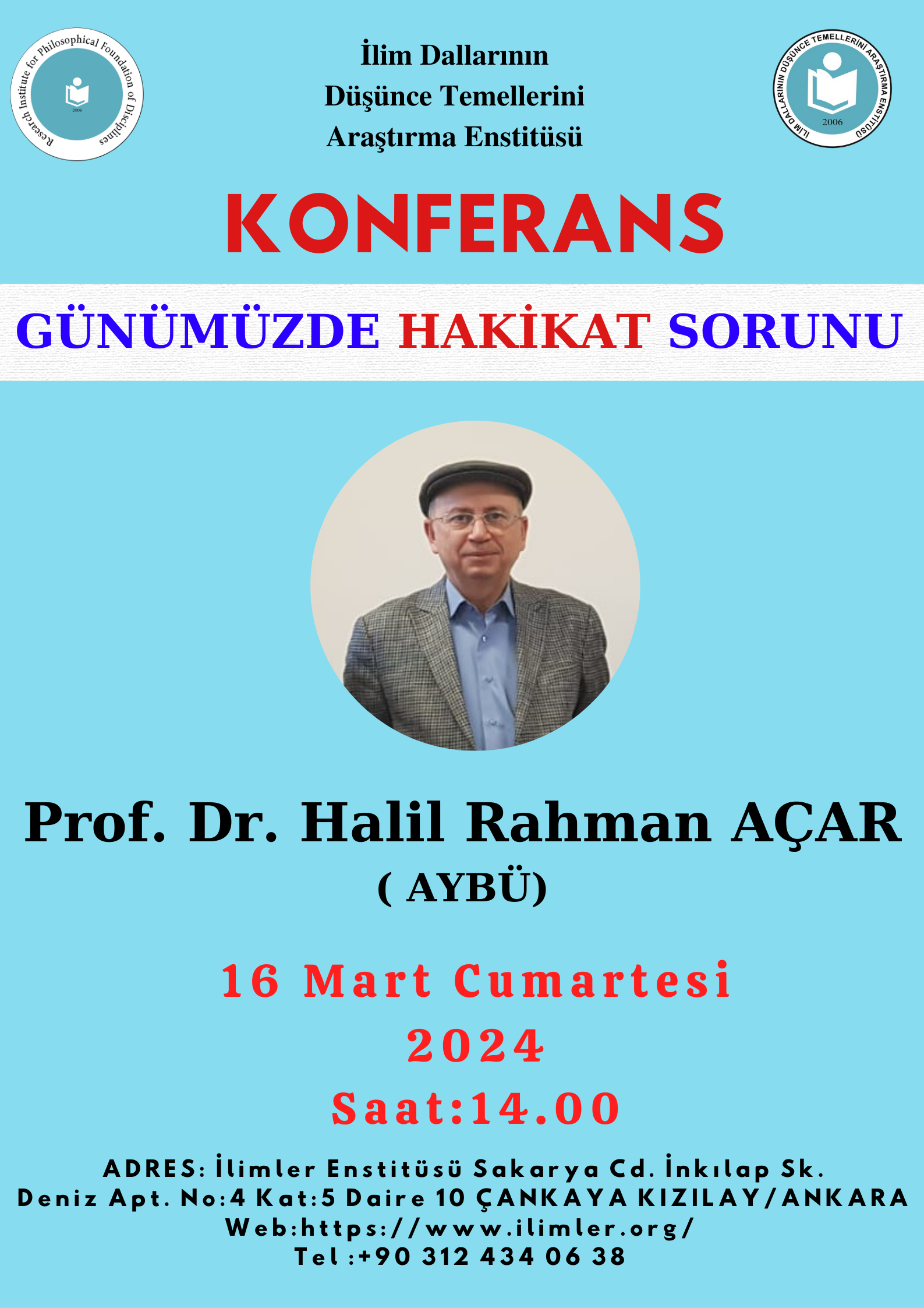 Günümüzde Hakikat Sorunu -Prof. Dr. Halil Rahman AÇAR- 16.03.2024