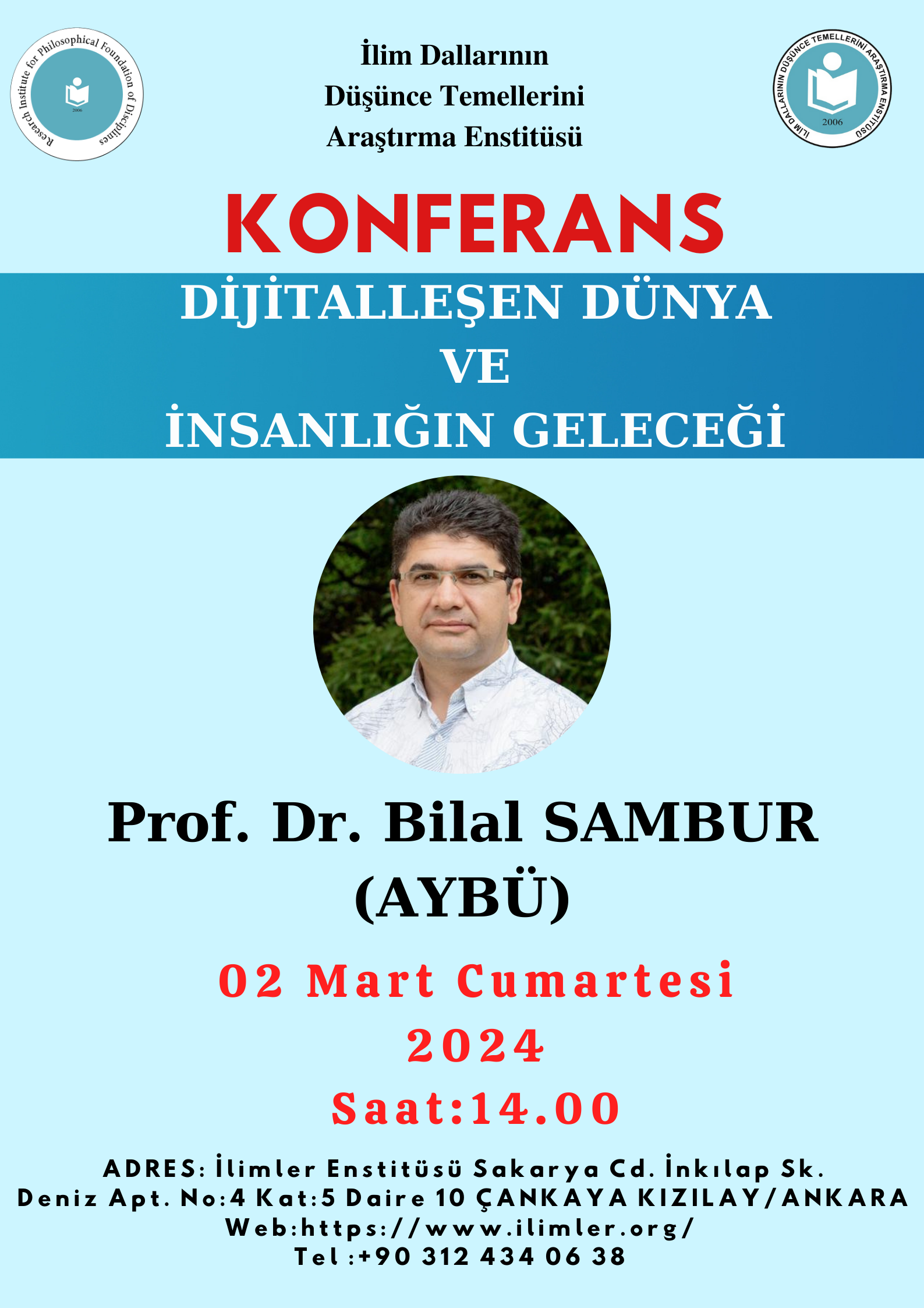 Dijitalleşen Dünya ve İnsanlığın Geleceği- Prof. Dr. Bilal SAMBUR- 02.03.2024