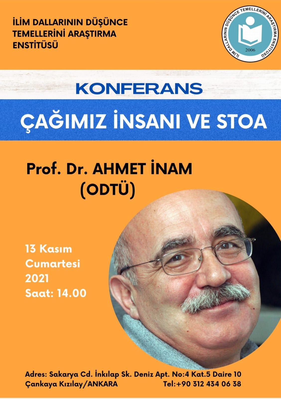 Çağımız İnsanı ve Stoa -13.11.2021- Prof. Dr. Ahmet İNAM
