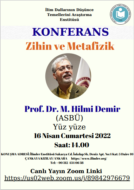 Zihin ve Metafizik -Prof.Dr. M. Hilmi DEMİR- 16.04.2022